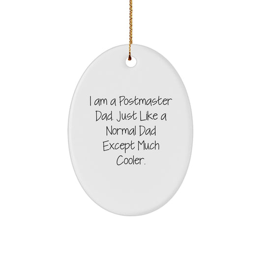 Postmaster Gifts from Family - Funny Oval Ornament for Postmaster Dad Men Christmas Unique Gifts - Image 1