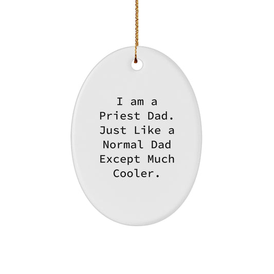 Funny Oval Ornament Gifts from Men to Priest on Christmas Unique Gifts - Image 1