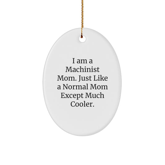 Funny Machinist Gifts for Machinist Men - Oval Ornament Christmas Unique Gifts from Friends - Image 1