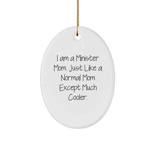 Funny Oval Ornament Gifts from Women to Minister Mom - Christmas Unique Gifts for Ministers - Image 1