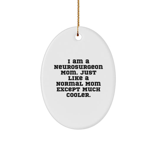 Funny Neurosurgeon Mom Gifts from Family to Neurosurgeon Mom on Christmas Unique - Image 1