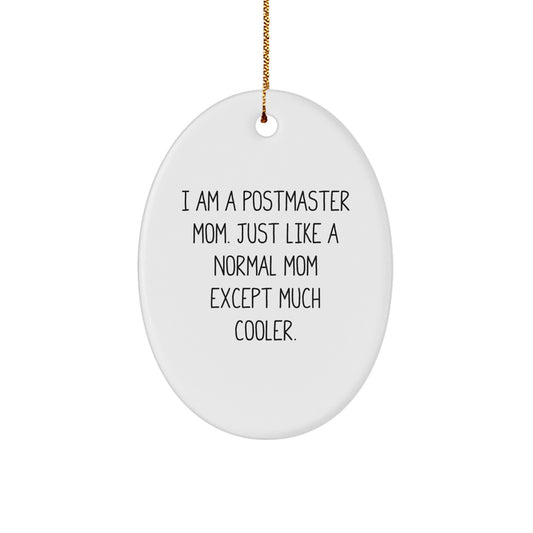 Funny Postmaster Mom Gifts for Women - Oval Ornament, Christmas Unique Gifts from Friends - Image 1