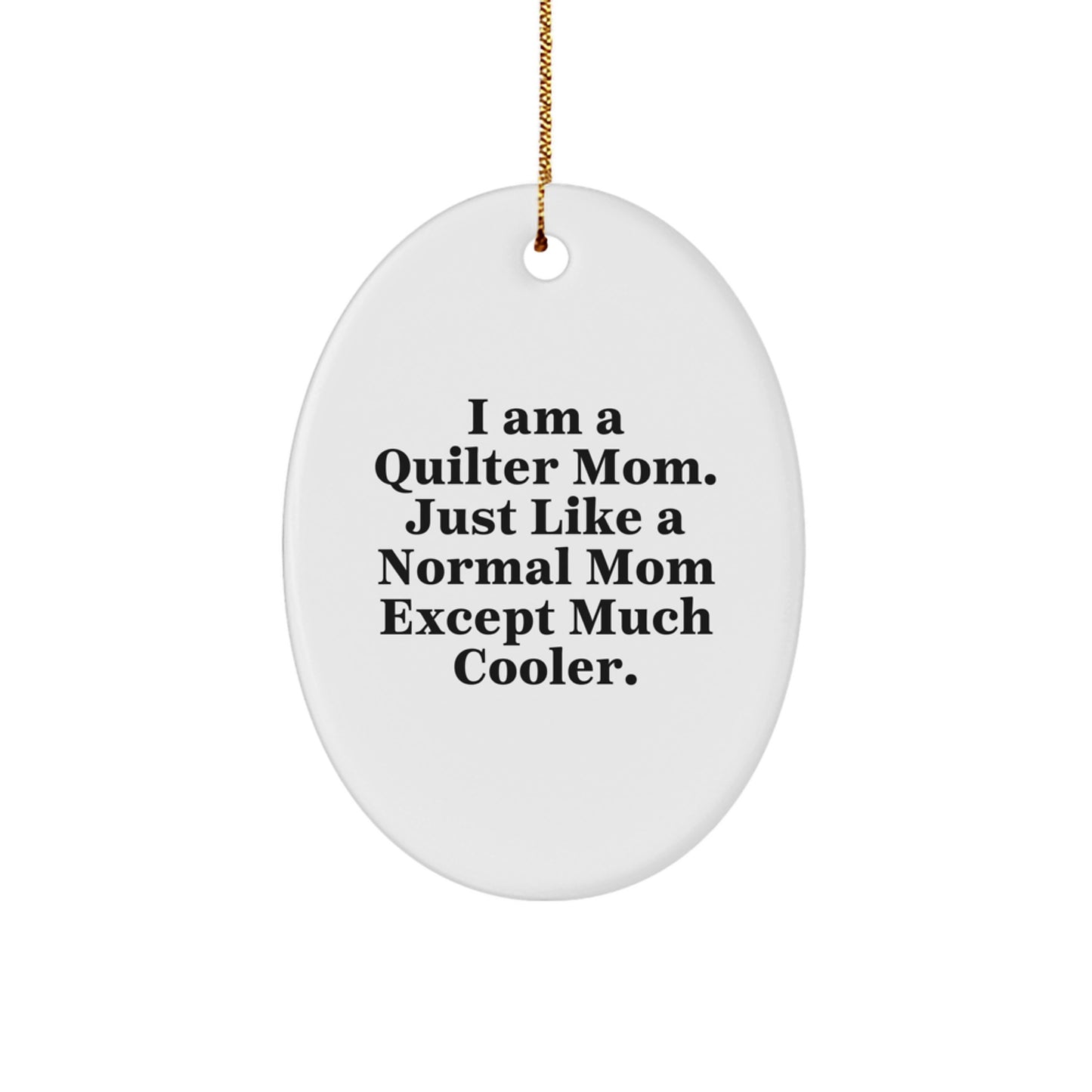 Quilter Mom Oval Ornament Gifts from Family for Christmas - Image 1
