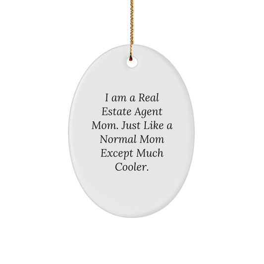 Real Estate Agent Mom Gifts - 'I Am A Real Estate Agent Mom' Oval Ornament, White, Christmas Unique Gifts for Real Estate Agent Friends - Image 1