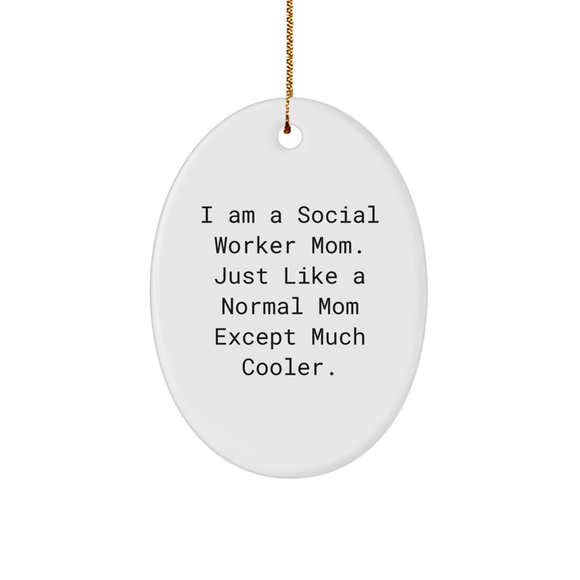 Funny Social Worker Mom Oval Ornament Gifts from Family for Christmas - Image 1