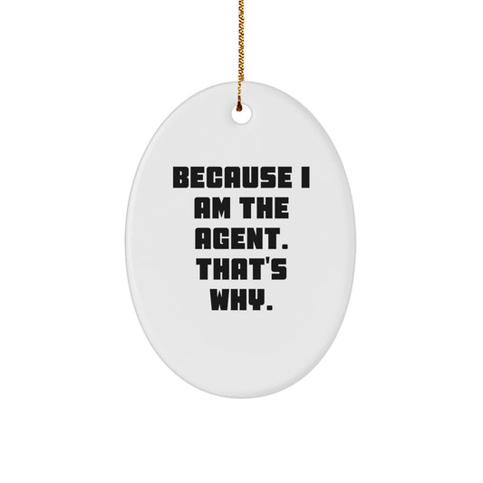 Funny Agent Oval Ornament Gifts from Friends to Agent, Christmas Unique Gifts for Agent Men, Oval Agent Agent Gifts - Image 1