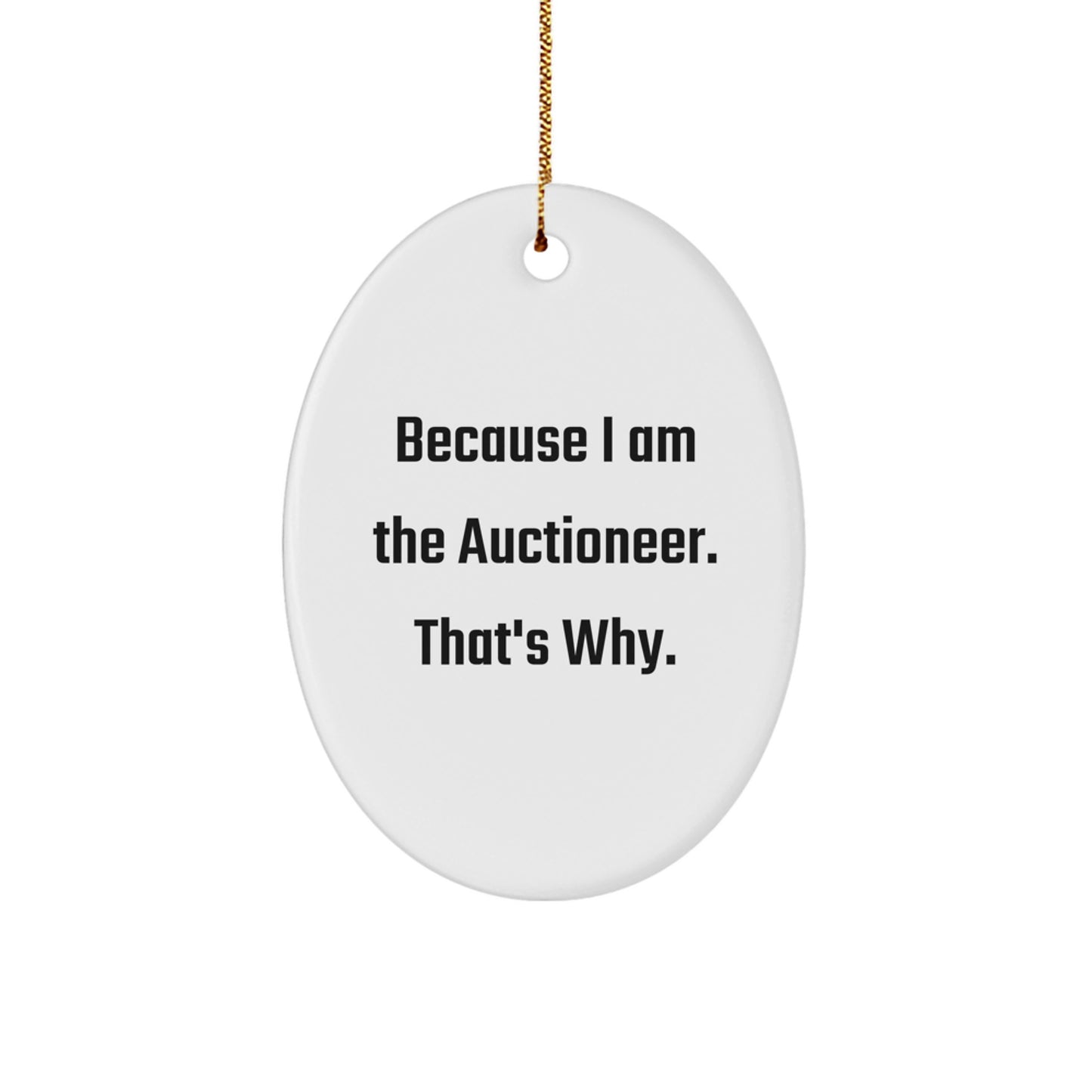 Funny Oval Ornament Gifts from Men to Friends Auctioneer Christmas Unique - Image 1