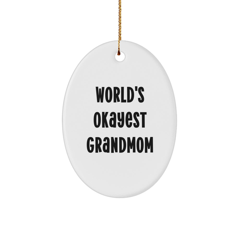 Funny Grandmom Gifts for Christmas Unique Oval Ornament - 'World's Okayest Grandmom' Quote - Image 1