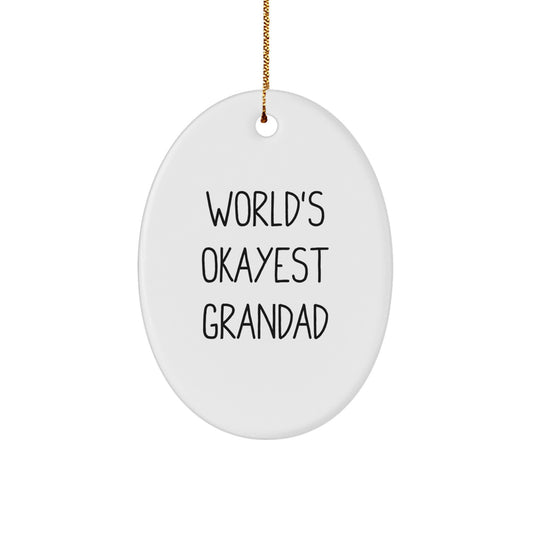 Funny Grandad Gifts for Him - World's Okayest Grandad Oval Ornament, Christmas Unique Gifts from Family, Friends - Image 1