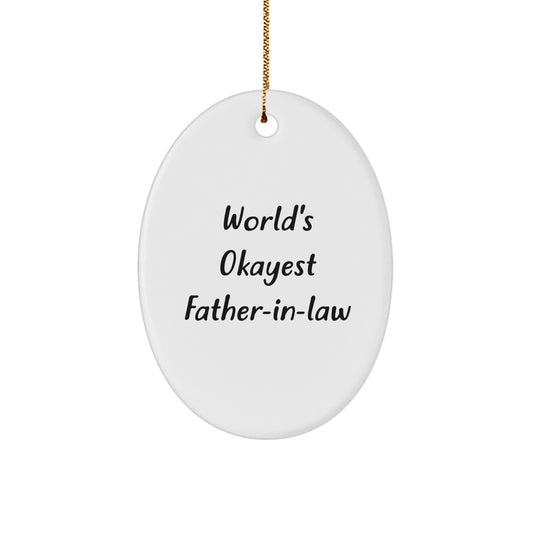 World's Okayest Father-in-law Oval Ornament Gifts from Family for Father-in-law Christmas Unique Gifts - Image 1