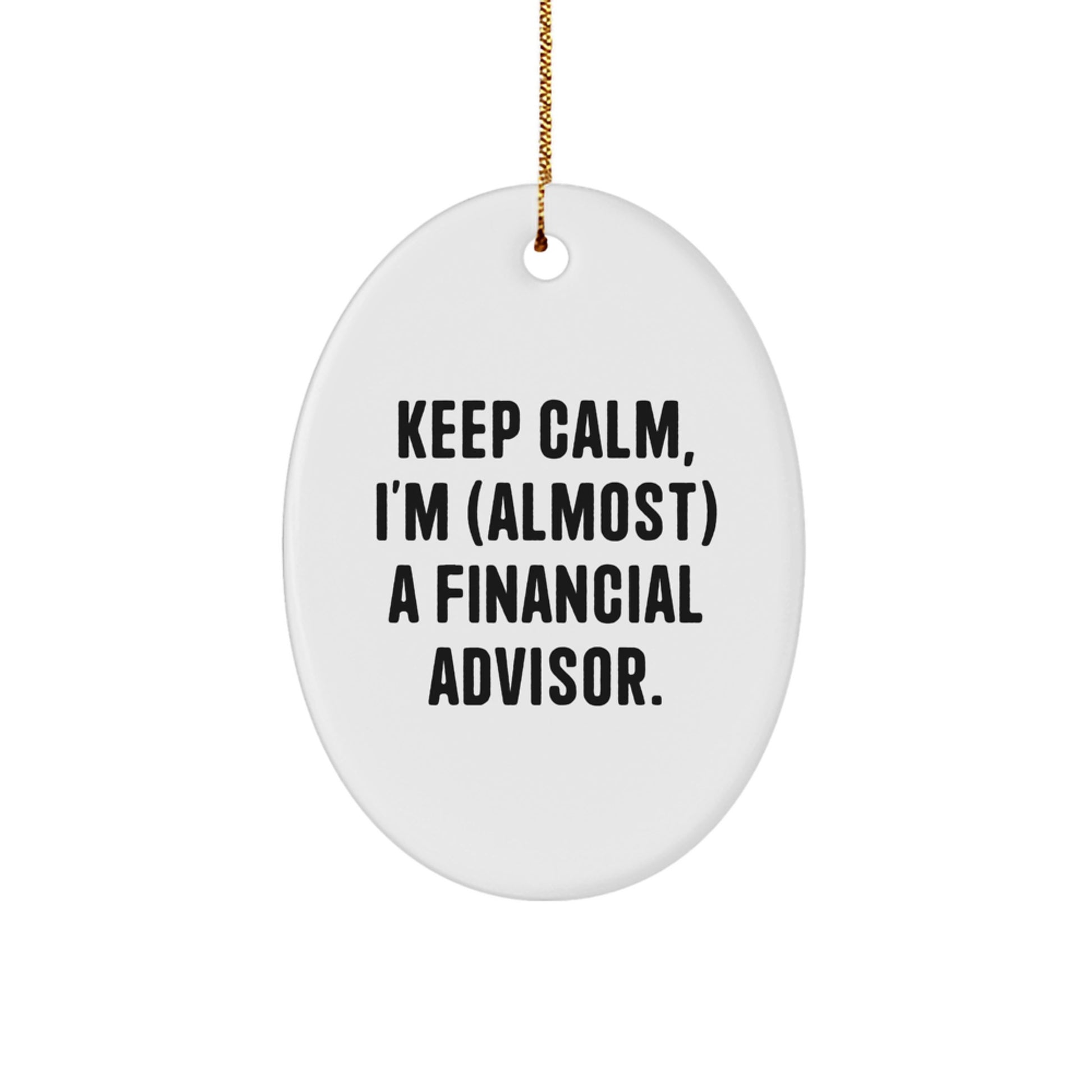 Funny Financial Advisor Christmas Oval Ornament Gifts from Friends for Men, Women, Coworkers, Family - Image 1