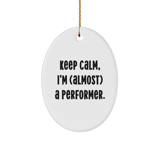 Funny Performer Oval Ornament Gifts from Friends and Family for Christmas Unique - Image 1