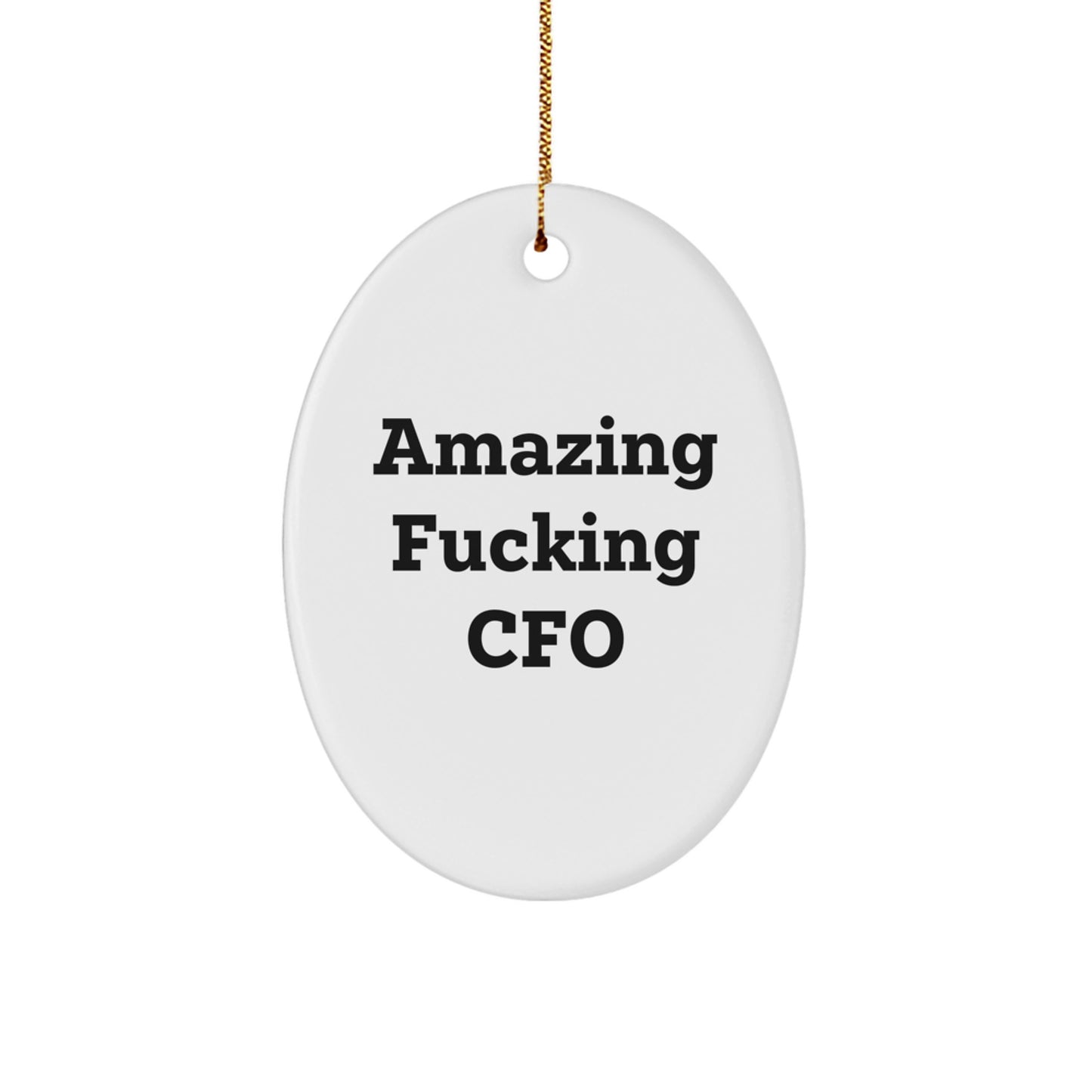 Funny CFO Gifts for Men Oval Ornament, Amazing 'F--king Cfo' Quote, Christmas Unique Gifts from Friends and Family - Image 1