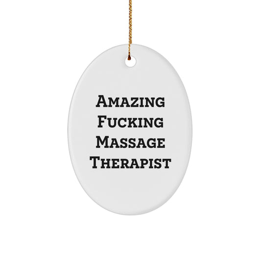 Funny Massage Therapist Oval Ornament Gifts for Men, Funny Oval Decorations from Friends and Family for Christmas Unique Gifts - Image 1