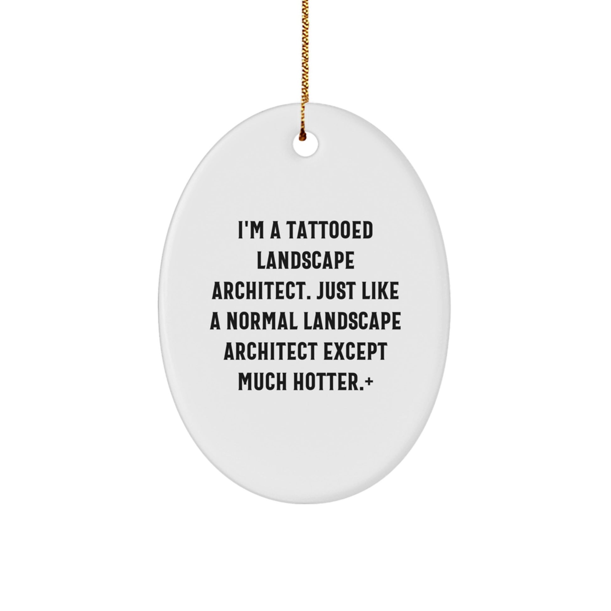 Funny Landscape Architect Oval Ornament Gifts from Friends for Landscape Architect Christmas Unique Decorations - Image 1