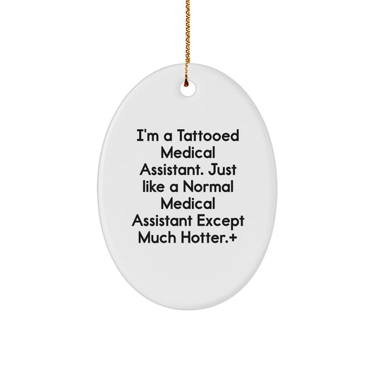 Funny Medical Assistant Christmas Unique Gifts for Medical Assistants, Oval Ornament, Gifts from Friends, Family, and Coworkers - Image 1
