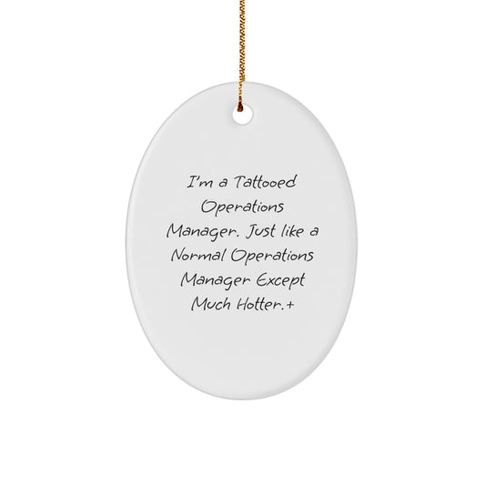 Funny Operations Manager Gifts, Oval Ornament for Operations Manager, Unique Christmas Unique Gifts from Friends for Operations Manager - Image 1