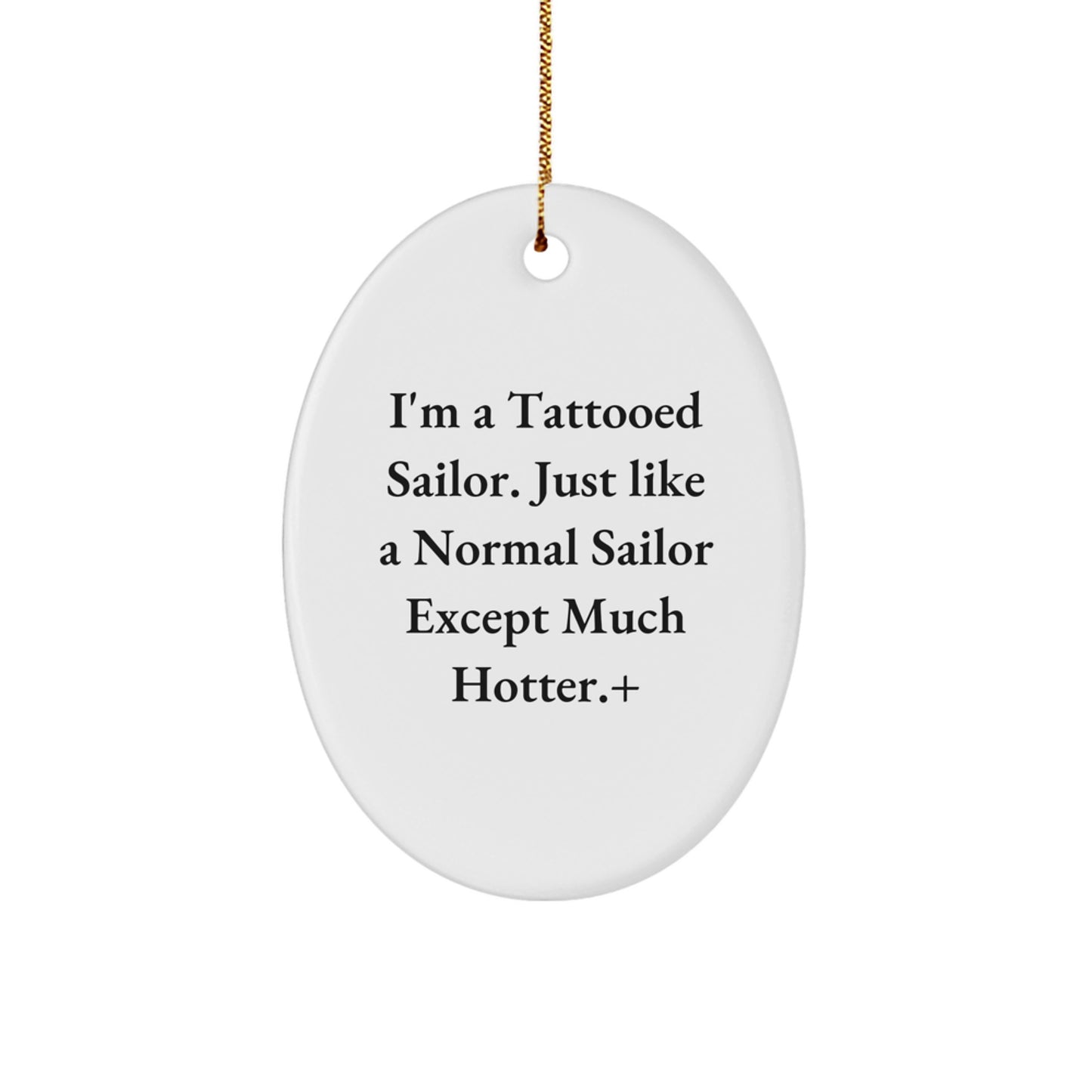 Funny Sailor Oval Ornament Gifts from Men to Sailor Friends for Christmas Unique Presents - Image 1