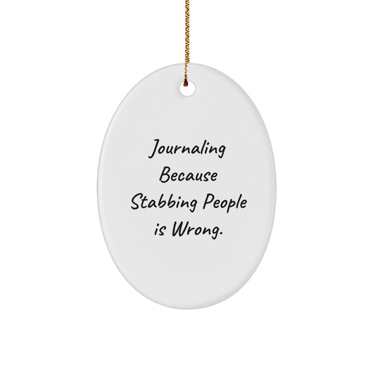 Funny Journaling Gifts for Journaling Lovers Oval Ornament - Gifts from Friends and Family for Christmas Unique Decorations - Image 1