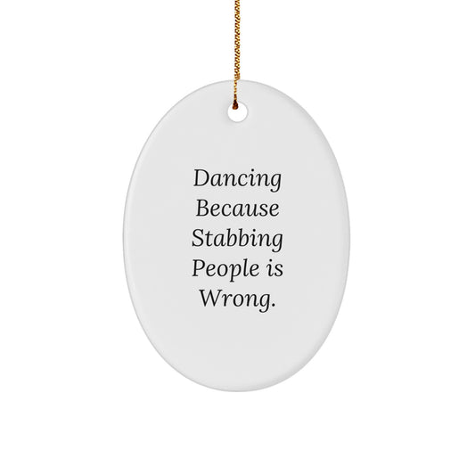 Dancing Fun Oval Ornament Gifts from Men or Women to Friends, Coworkers, or Family Members for Christmas Unique Gifts - Image 1