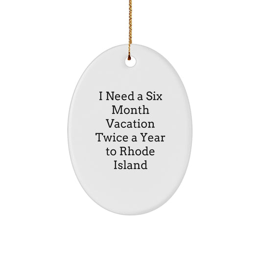 Rhode Island Oval Ornament, Funny Quote Gifts from Friends and Family for Men and Women, Christmas Unique Gifts for Rhode Island Enthusiasts, Oval Ornament - Image 1