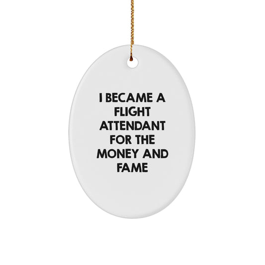 Funny Flight Attendant Gifts - Christmas Unique Gifts from Friends - Oval Ornament for Flight Attendant Men - Image 1