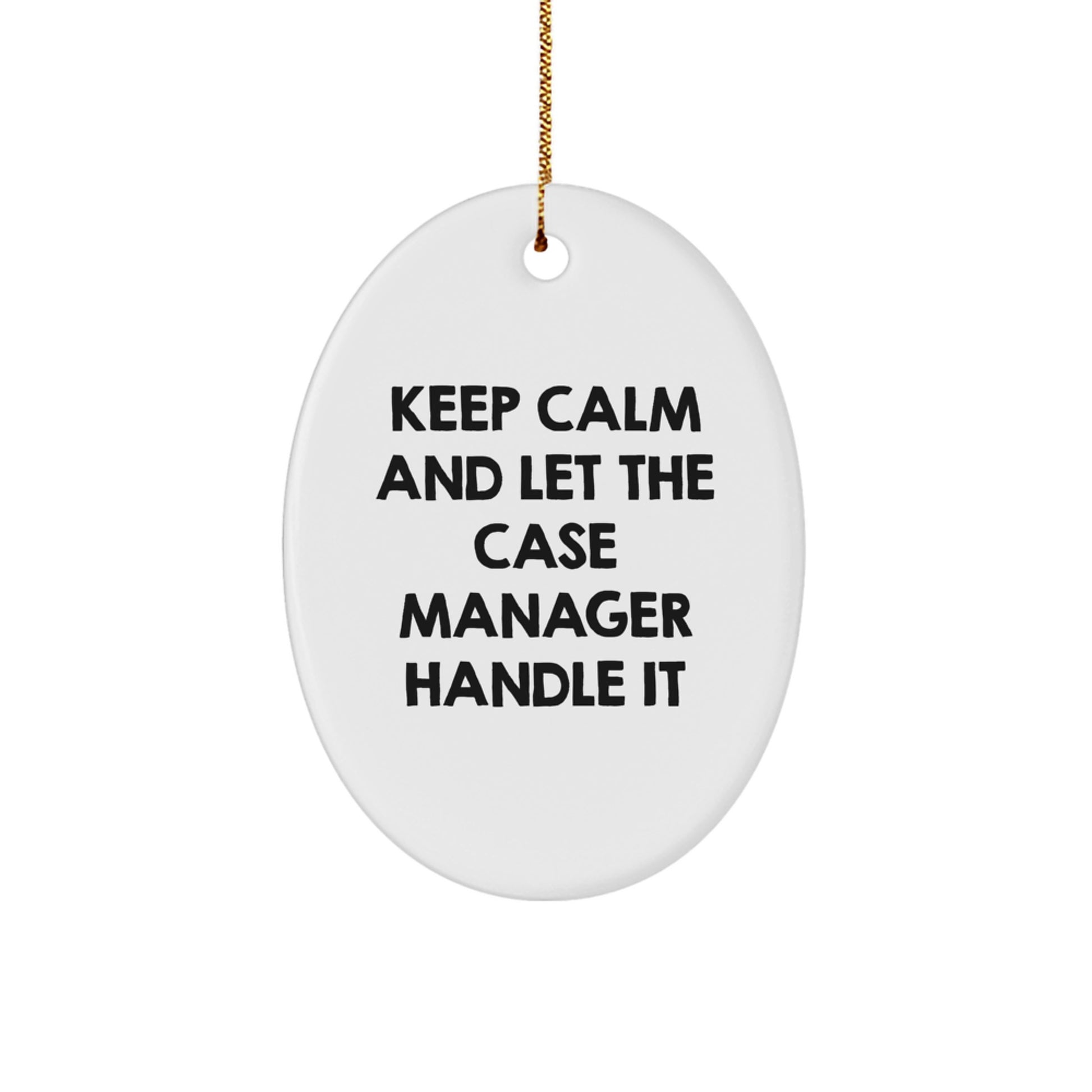 Funny Case Manager Oval Ornament Gifts from Family for Case Managers - Christmas Unique - Image 1