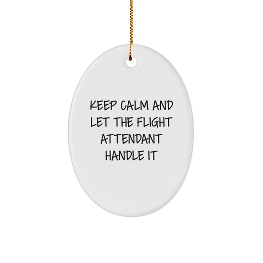 Funny Flight Attendant Oval Ornament Gifts from Friends, Family, Coworkers to Flight Attendants for Christmas Unique Decorations - Image 1