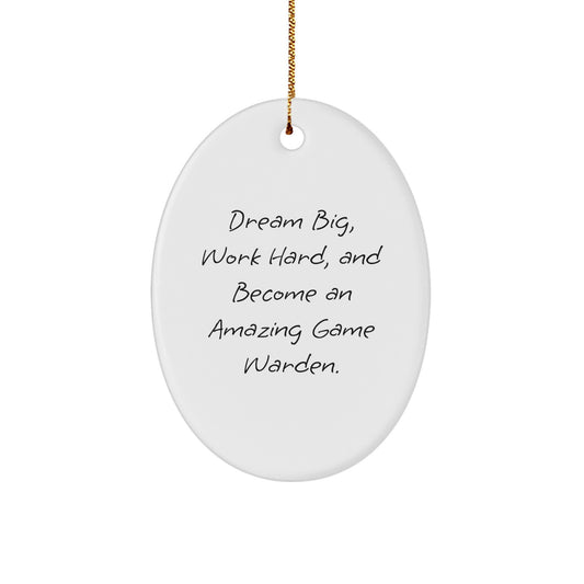 Gifts from Family for Game Warden Friends with Inspirational Oval Ornament, 'Dream Big, Work Hard' Christmas Unique Gifts - Image 1