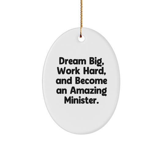 Funny Christmas Unique Gifts for Ministers - Oval Ornament with Dream Big Quote - Image 1