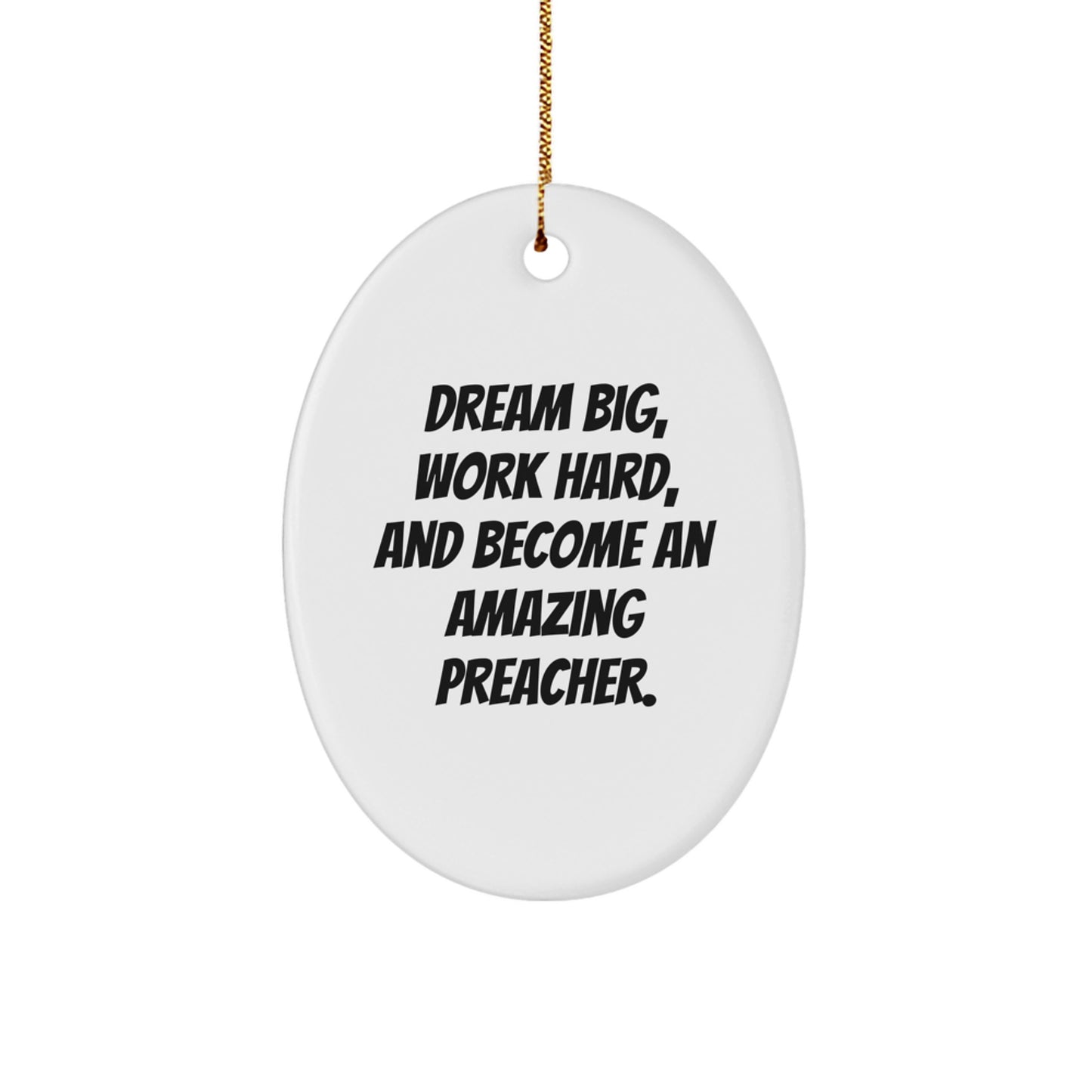 Gifts from Family, Friends, or Coworkers for Preacher - Inspirational Oval Ornament, Christmas Unique Gift for Men - Image 1