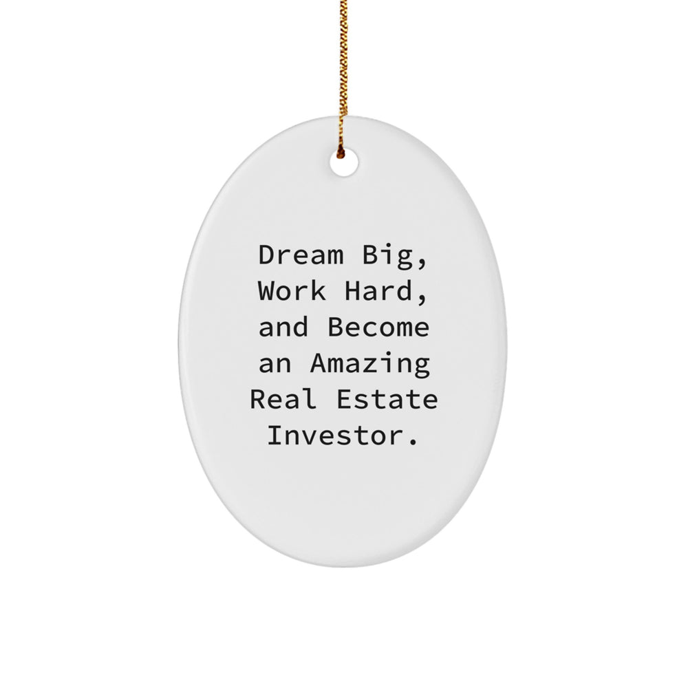 Gifts from Family for Real Estate Investor Friends - Inspirational Oval Ornament - Dream Big, Work Hard, Become Amazing - Christmas Unique Gifts - Image 1