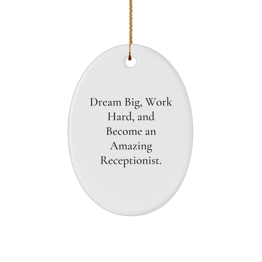 Funny yet Inspirational Gifts from Friends to Receptionist - Oval Ornament for Christmas Unique Presents - Image 1