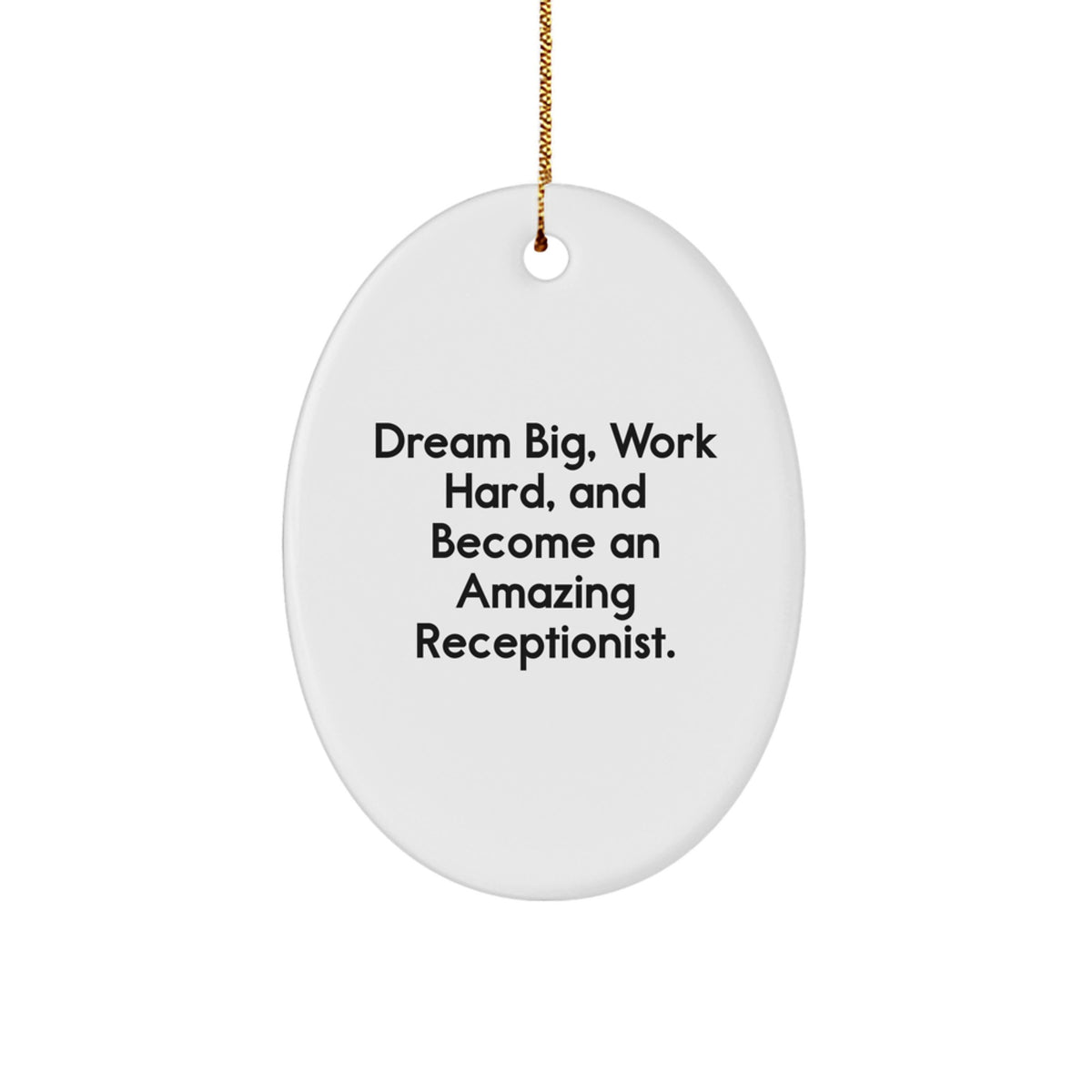 Funny Receptionist Gifts from Coworkers for Women - Oval Ornament Dream Big Quote Christmas Unique - Image 1