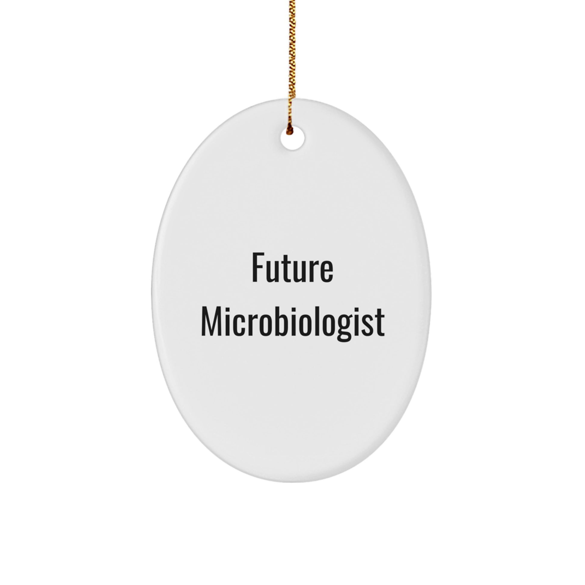 Funny Future Microbiologist Oval Ornament Gifts from Family for Microbiologist Christmas Unique - Image 1