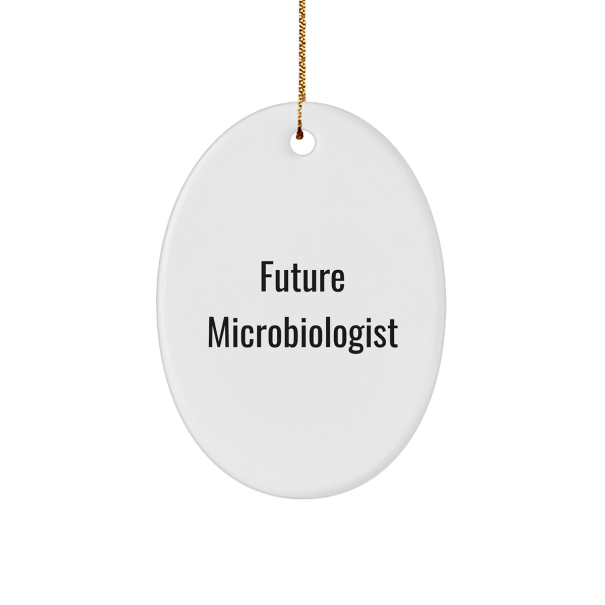 Funny Future Microbiologist Oval Ornament Gifts from Family for Microbiologist Christmas Unique - Image 1