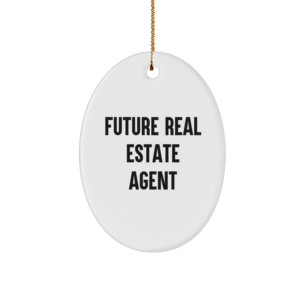 Funny Future Real Estate Agent Oval Ornament Gifts from Friends to Real Estate Agent Christmas Unique Gifts for Men - Image 1