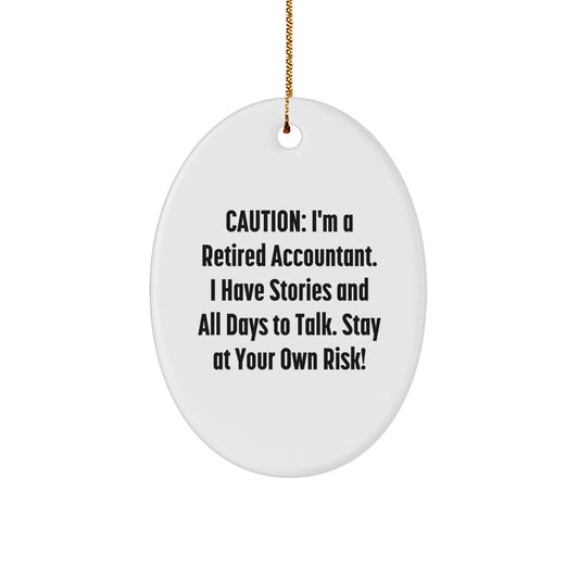 Oval Christmas Ornament for Coworkers Gift – I'm a Retired Accountant - Image 1