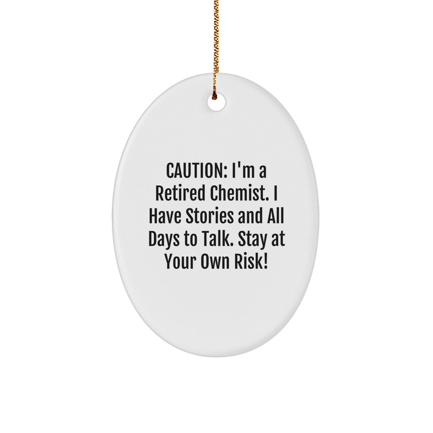 Funny Chemist Gifts for Men, Oval Ornament from a Retired Chemist, Christmas Unique Gifts from a Scientist Friend - Image 1