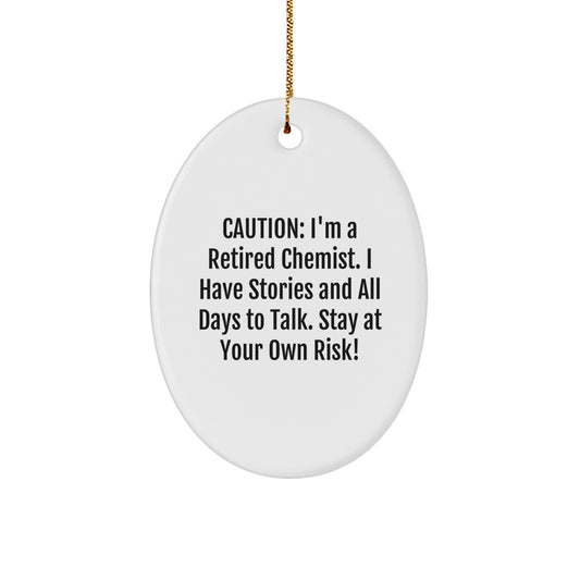 Funny Chemist Gifts for Men, Oval Ornament from a Retired Chemist, Christmas Unique Gifts from a Scientist Friend - Image 1