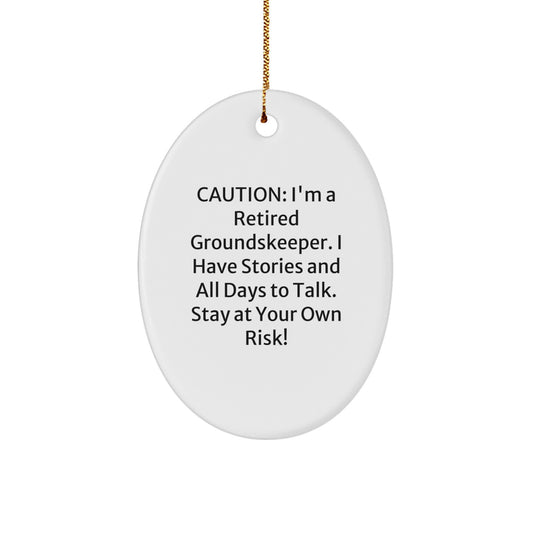 Funny Gift for groundskeeper, Oval Ornament from Friends, Unique Christmas Memorable Presents for Men - Image 1