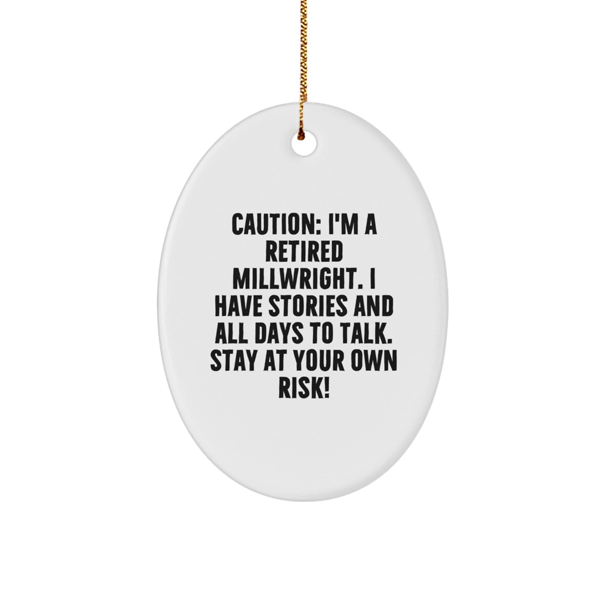 Unique Millwright Gifts from Friends - Funny Oval Ornament for Men, Christmas Unique Gifts for Him - Image 1