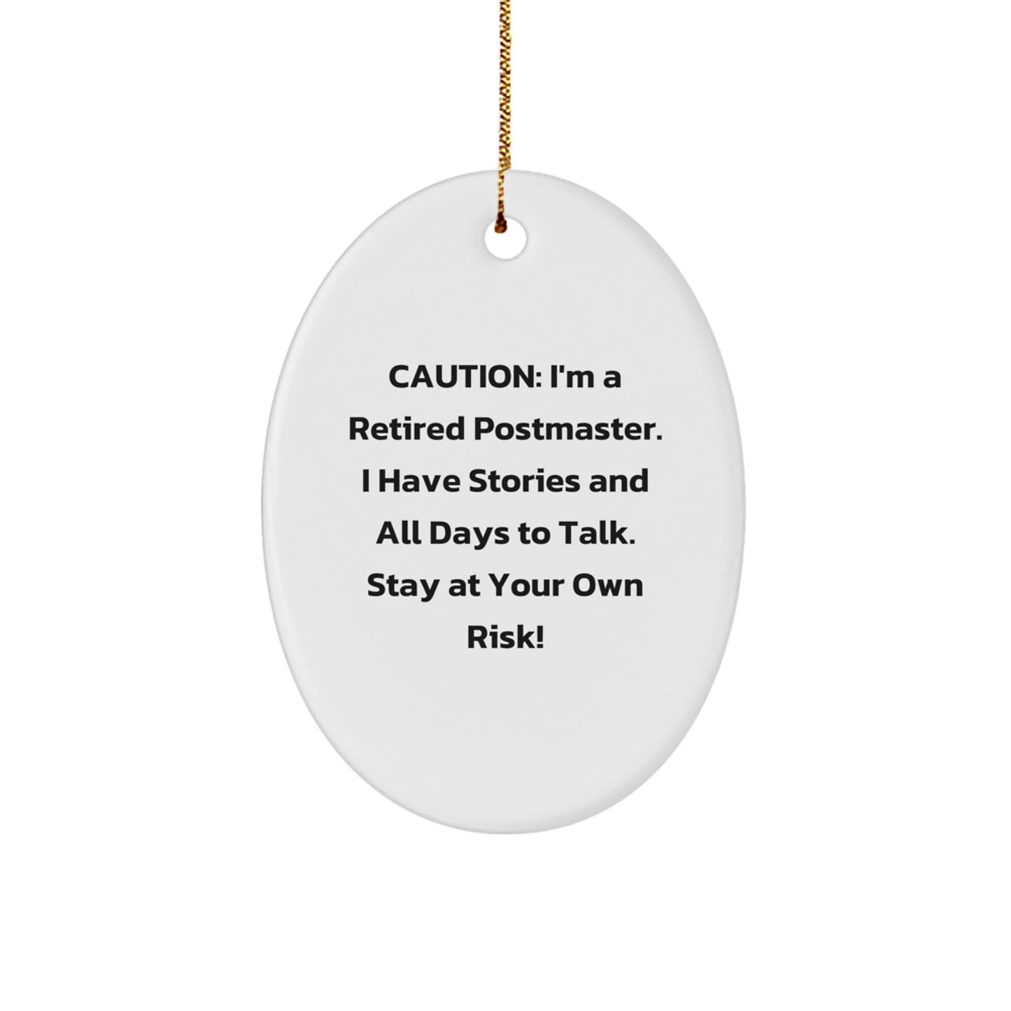 Funny Postmaster Gifts from Friends - 'I'm A Retired Postmaster' Oval Ornament for Christmas Unique Gifts - Image 1