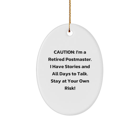 Funny Postmaster Gifts from Friends - 'I'm A Retired Postmaster' Oval Ornament for Christmas Unique Gifts - Image 1