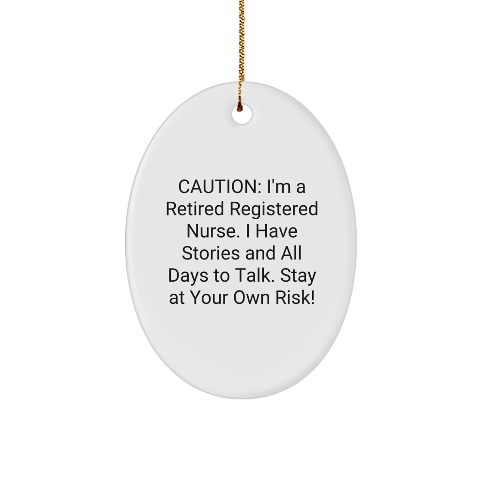 Funny Registered Nurse Gifts, Oval Ornament with Caution Quote, Ideal Gifts from Friends for Men, Women, or Coworkers, Unique Christmas Memorable Presents - Image 1