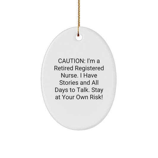 Funny Registered Nurse Gifts, Oval Ornament with Caution Quote, Ideal Gifts from Friends for Men, Women, or Coworkers, Unique Christmas Memorable Presents - Image 1
