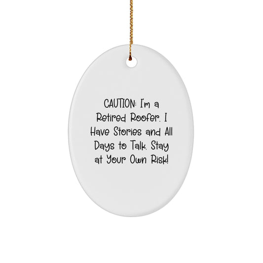 Funny Roofer Gifts from Friends, Unique Oval Ornament for Retired Roofer, Christmas Unique Gifts for Men - Image 1