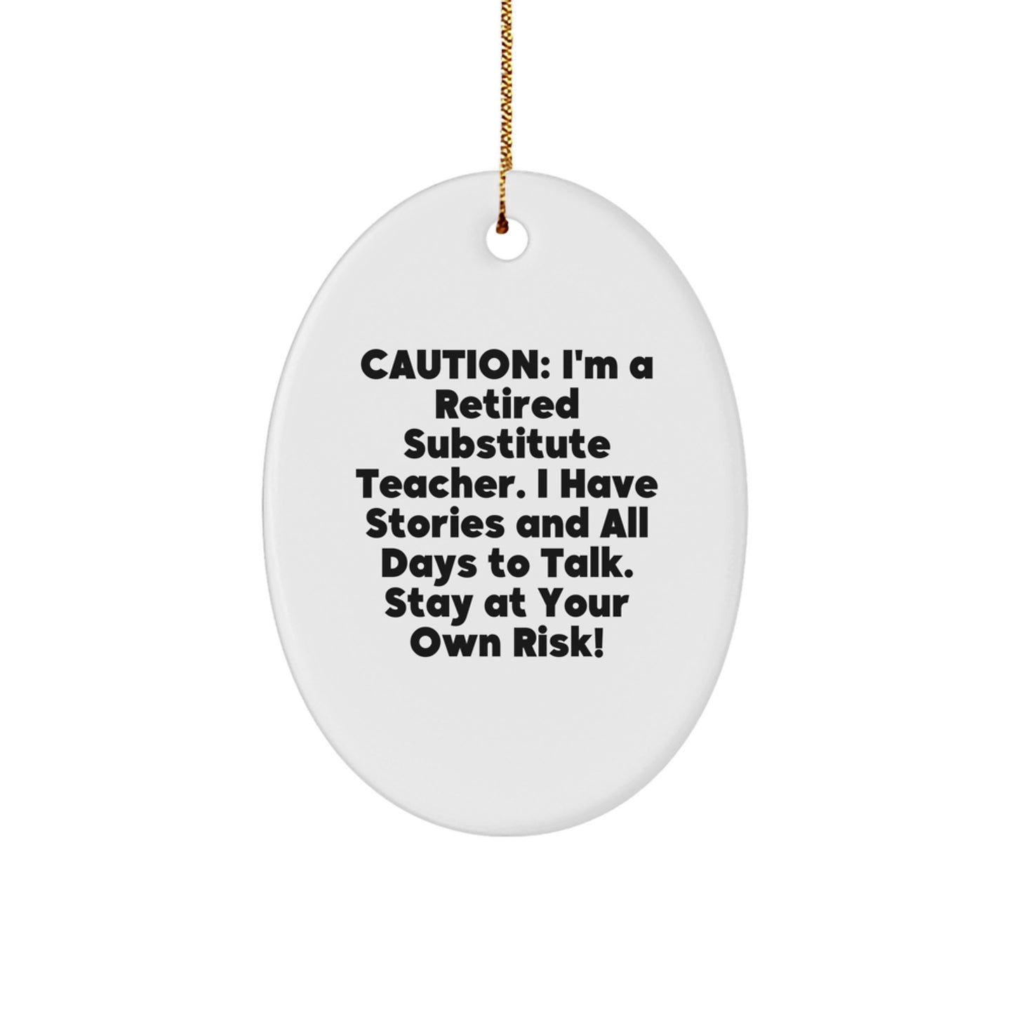 Funny Substitute Teacher Gifts, Oval Ornament for Christmas Unique Presents from Friends to Family - Image 1