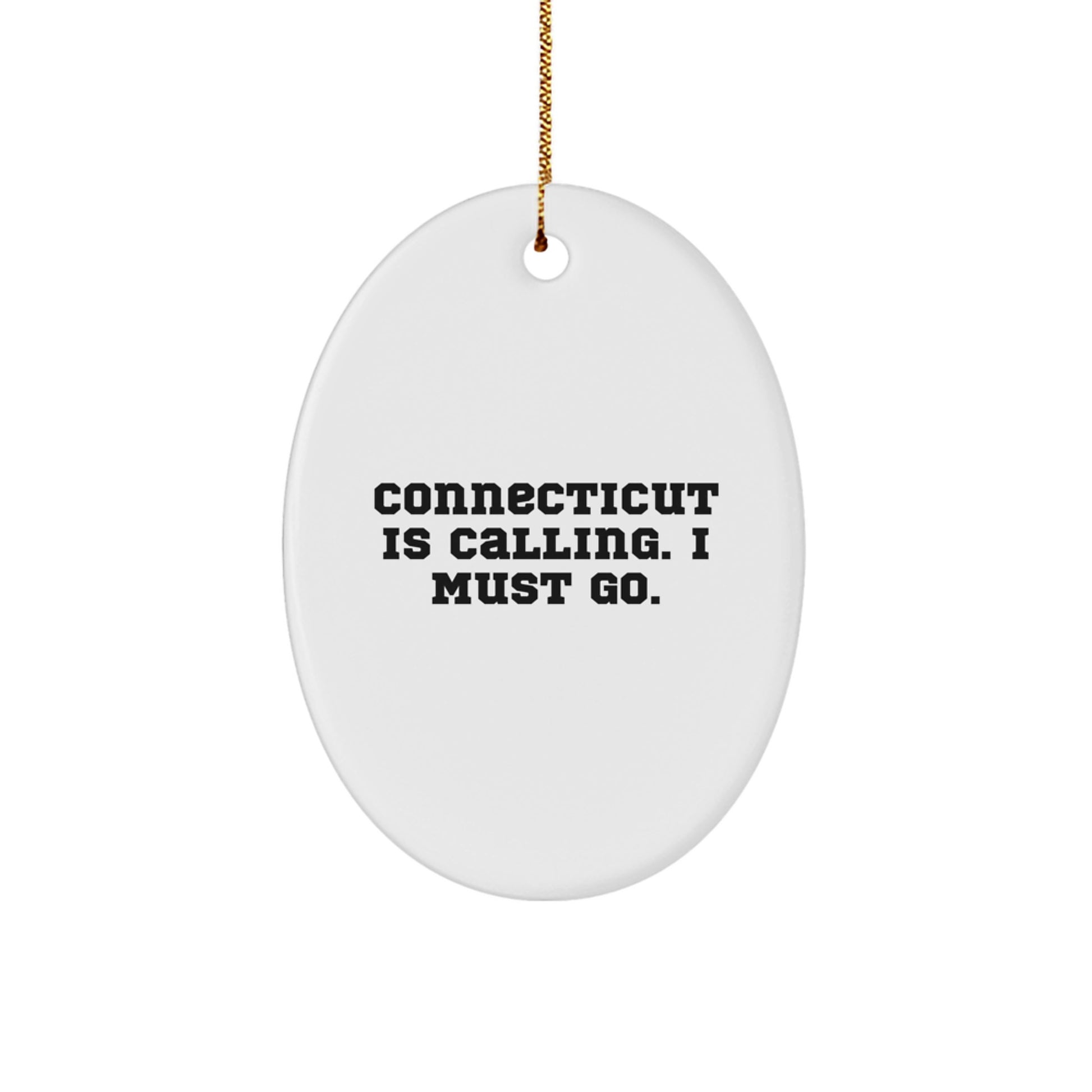 Connecticut Oval Ornament, Funny Gift for Friends from Connecticut, Christmas Unique Gifts - Image 1