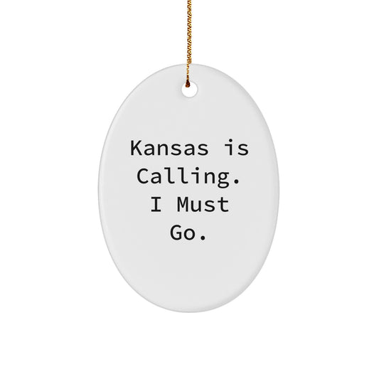 Funny Kansas Oval Ornament Gifts from Friends for Kansas Men and Women, Kansas Is Calling I Must Go Christmas Unique Gifts - Image 1